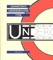 Cover of: Johnston's Underground Type by Justin Howes