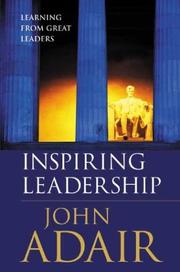 Cover of: Inspiring Leadership: Learning from Great Leaders