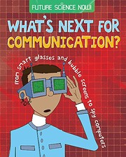 Cover of: What's Next for Communication? by Tom Jackson
