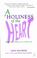 Cover of: A Holiness of the Heart