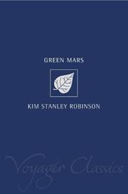 Cover of: Green Mars (Voyager Classics) by Kim Stanley Robinson