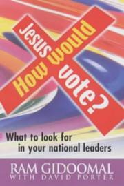 Cover of: How Would Jesus Vote? by Ram Gidoomal