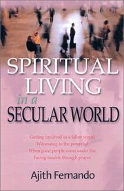 Cover of: Spiritual Living in a Secular World by Ajith Fernando