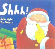 Cover of: Shhh! (Santa) by Julie Sykes