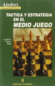 Cover of: Ajedrez: Táctica y estrategia en el medio juego
