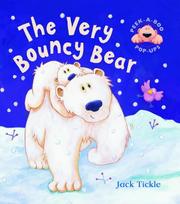 Cover of: The Very Bouncy Bear by Jack Tickle