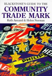 Cover of: Blackstone's Guide to the Community Trade Mark (Blackstone's Guide)