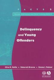 Delinquency and Young Offenders by Clive R. Hollin, Deborah Browne, Emma Palmer