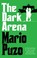 Cover of: The Dark Arena