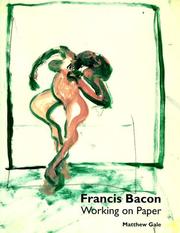 Cover of: Francis Bacon: working on paper