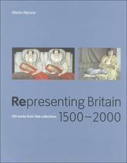 Representing Britain, 1500-2000 by Tate Britain (Gallery), Matin Myrone, Martin Myrone