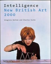 Cover of: Intelligence New British Art 2000 by Virginia Button, Charles Esche