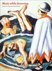 Cover of: Music While Drowning: German Expressionist Poems