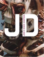 Cover of: Jake and Dinos Chapman by Christoph Grunberg, Tanya Barson, Clarrie Wallis, Chris Turner