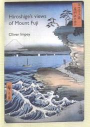 Cover of: Hiroshige's Views of Mt. Fuji by Oliver Impey
