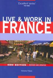 Cover of: Live & Work in France, 5th (Live & Work - Vacation Work Publications)