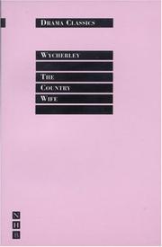 Cover of: The Country Wife (Drama Classics) by William Wycherley