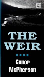 Cover of: The weir by Conor McPherson
