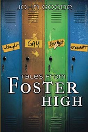 Tales From Foster High by John Goode