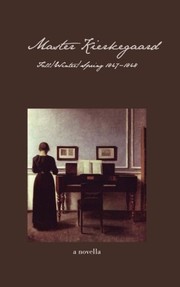 Cover of: Master Kierkegaard: Fall / Winter / Spring 1847-1848