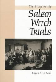Cover of: The story of the Salem witch trials: "we walked in clouds and could not see our way"