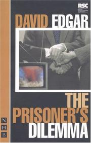 The prisoner's dilemma by David Edgar
