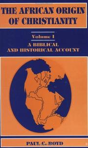 Cover of: The African Origin Of Christianity Vol.1