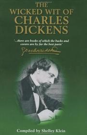 Cover of: The wicked wit of Charles Dickens by Charles Dickens