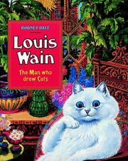 Cover of: Louis Wain - The Man Who Drew Cats: The Man who drew Cats