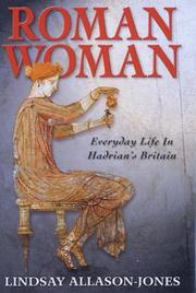 Cover of: Roman Woman: Everyday Life in Hadrian's Britain