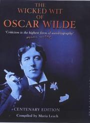 Cover of: The Wicked Wit of Oscar Wilde Centenary Edition by Oscar Wilde
