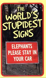 Cover of: The World's Stupidest Signs (Humour)