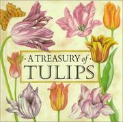 A Treasury of Tulips by Valerie Schloredt