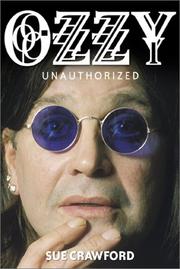 Ozzy unauthorized by Sue Crawford