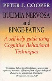 Cover of: Bulimia Nevosa & Binge-Eating: A Guide to Recovery (Robinson Family Health Series)