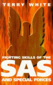 Cover of: Fighting Skills of the SAS and Special Forces by Terry White