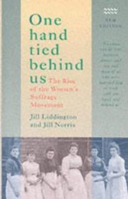 Cover of: One Hand Tied Behind Us by Jill Liddington