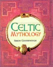 Cover of: Celtic Mythology by Simon Goodenough