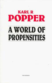 Cover of: A World of Propensities by Karl Popper