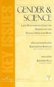 Cover of: Gender and Science: Late Nineteenth-Century Debates on the Female Mind and Body (Key Issues Series)