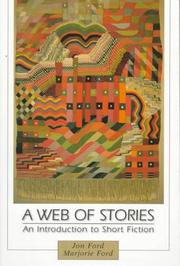 Cover of: A web of stories: an introduction to short fiction