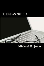 Cover of: Become an Author: Write your own Novel