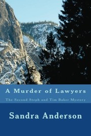 Cover of: A Murder of Lawyers: The Second Steph and Tim Baker Mystery