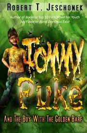 Cover of: Tommy Puke and the Boy with the Golden Barf