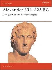 Cover of: Alexander 334-323 BC by John Warry