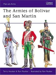 Cover of: The Armies of Bolivar and San Martin by Terry Hooker