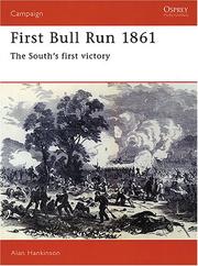 Cover of: First Bull Run 1861: The South's First Victory (Campaign)
