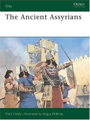 Cover of: The Ancient Assyrians by Mark Healy