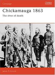 Cover of: Chickamauga 1863: The River Of Death (Campaign)