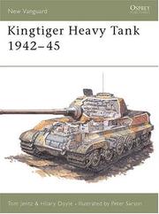 Cover of: Kingtiger Heavy Tank 1942-45 by Tom Jentz